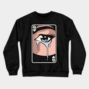 Tears and woman Crewneck Sweatshirt